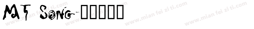 MT Song字体转换